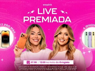 Banner da Live Premiada WePink com duas apresentadoras em fundo rosa pink, anunciando sorteio de 1 iPhone 17 Pro Max e 4 iPhones 17 durante live no Instagram de @virginia no dia 07/08 às 12h.