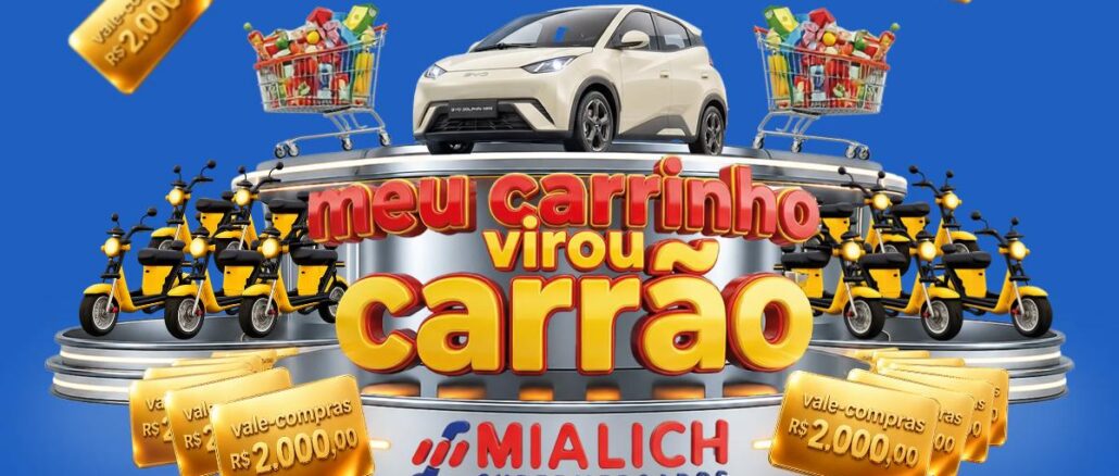 Promoção Meu Carrinho Virou Carrão dos Mialich Supermercados, com prêmios que incluem um carro elétrico BYD Dolphin Mini, motos elétricas e vale-compras de R$2.000,00.