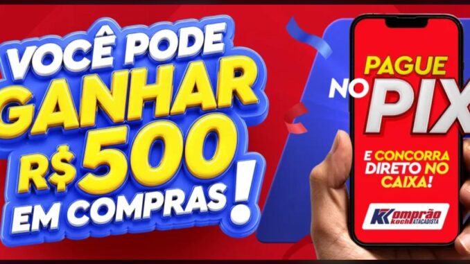 Banner da promoção Pagamento Premiado do Komprão Koch Atacadista: pague no PIX e concorra a R$500 em compras direto no caixa.