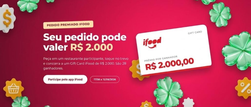 Banner da promoção Pedido Premiado iFood com Gift Card de R$2.000,00 por ganhador, válida de 17/08 a 15/09/2026.