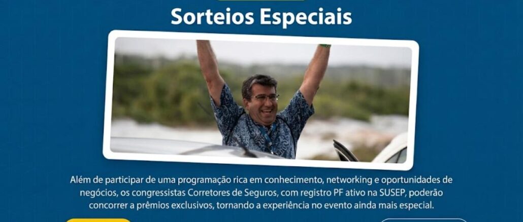Banner dos Sorteios Especiais do 24º Congresso Brasileiro dos Corretores de Seguros, com homem celebrando ao lado de um carro e informações sobre prêmios exclusivos para congressistas com registro ativo na SUSEP.