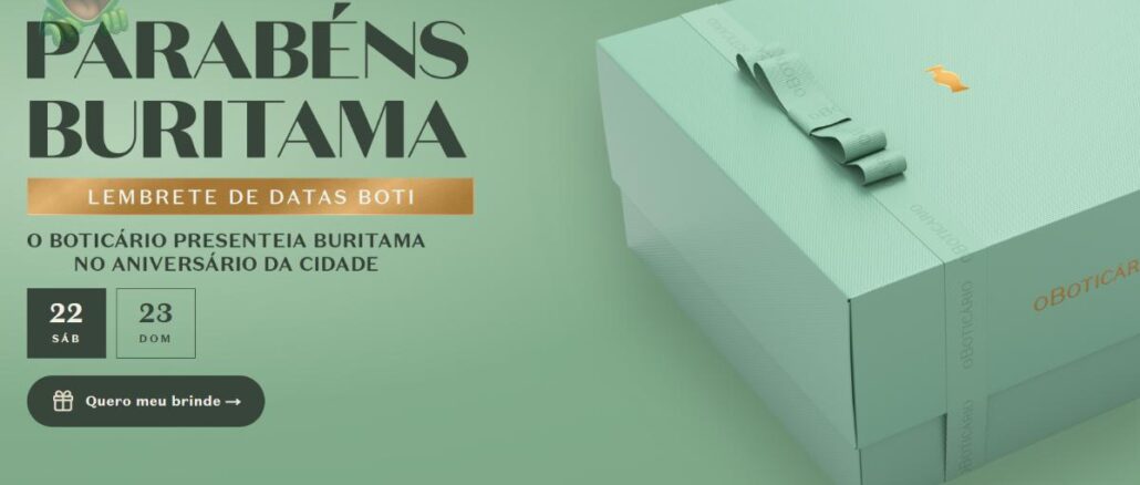 Banner da ação Lembrete de Datas Boti do O Boticário celebrando o aniversário de Buritama com oferta de brinde nos dias 22 (sábado) e 23 (domingo).