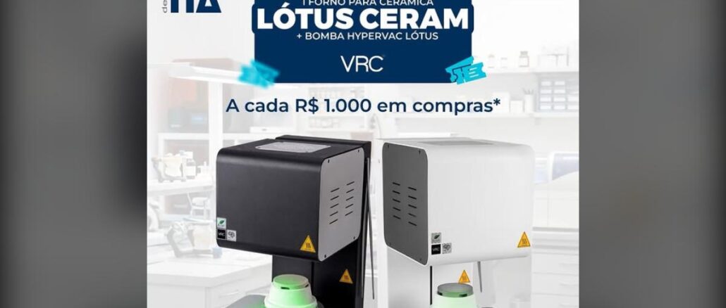 Banner da promoção Dental Ita 2026: concorra a 1 forno para cerâmica Lótus Ceram mais Bomba Hypervac Lótus VRC a cada R$1.000 em compras.
