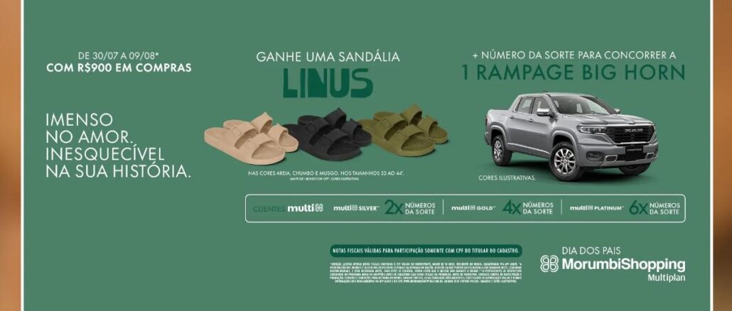 Banner da promoção Dia dos Pais do MorumbiShopping: ganhe uma sandália Linus e concorra a uma Rampage Big Horn com compras a partir de R$900, de 30/07 a 09/08.