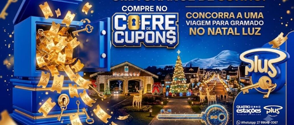 Banner da promoção Cofre de Cupons do Plus Delivery, com sorteio de viagem para o Natal Luz em Gramado, válida até 31/12/2024.