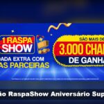 Banner da Promoção RaspaShow Aniversário da Rede Super Show, com fundo azul e elementos dourados, informando que a cada R$80 em compras o cliente ganha 1 RaspaShow, com mais de 3.000 chances de ganhar.