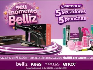 Banner da promoção Seu Momento Belliz, das Lojas Rede em Minas Gerais, com sorteio de 5 secadores e 5 pranchas Vertix para clientes que comprarem acima de R$50,00 em produtos das marcas Belliz, Kess, Vertix Professional e Enox.