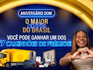 Banner da promoção Aniversário DOM: O Maior Corre do Brasil, com 7 caminhões de prêmios para concorrer no Dom Atacadista.