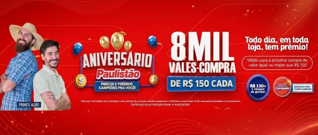 Banner vermelho da promoção Aniversário Paulistão com dois homens sorridentes à esquerda, balões dourados e azuis, e o destaque de 8 mil vales-compra de R$150 cada.