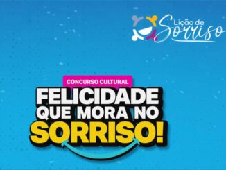 Arte do Concurso Cultural Felicidade que Mora no Sorriso, promovido pela marca Lição de Sorriso, com fundo azul e tipografia em destaque.