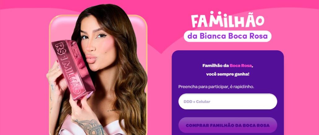 Página de cadastro da promoção Familhão da Bianca Boca Rosa, com a influenciadora segurando uma embalagem rosa metálica escrita R$1 Milhão, sobre fundo rosa vibrante.