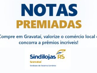 Arte da campanha Notas Premiadas com o convite para comprar em Gravataí e concorrer a prêmios, acompanhada do logotipo do Sindilojas RS Gravataí.