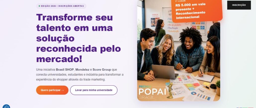 Prêmio Retail Future Popai Brasil Página inicial do Prêmio Retail Future Popai Brasil edição 2026, com chamada para estudantes universitários participarem de uma iniciativa de trade marketing patrocinada por Brasil SHOP, Mondelez e Score Group.