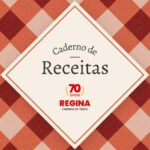Arte da promoção Caderno de Receitas da Farinha de Trigo Regina, comemorativa aos 70 anos da marca.