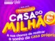Banner da Promoção Casa do Milhão do Pague Menos Supermercados, com vigência de 18 de setembro a 31 de dezembro, em que a cada R$150 em compras o participante recebe um número da sorte para concorrer a uma casa de R$1.000.000,00.