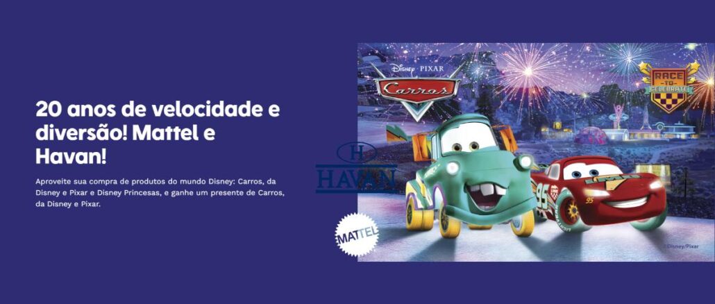 Race to Celebrate Cars 2026 Mattel e Havan Banner promocional Race to Celebrate Cars 2026, com Mattel e Havan, celebrando os 20 anos do filme Carros da Disney e Pixar.