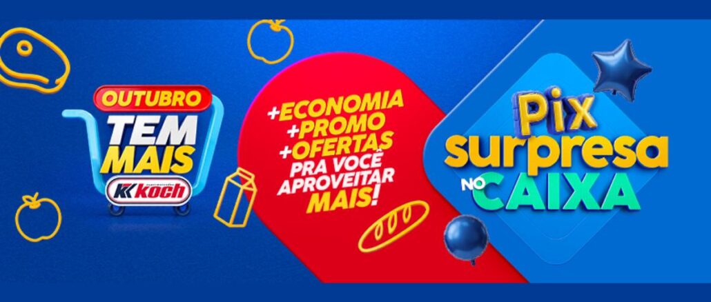 Banner da campanha Outubro Tem Mais dos Supermercados Koch com a promoção Pix Surpresa no Caixa em Santa Catarina.