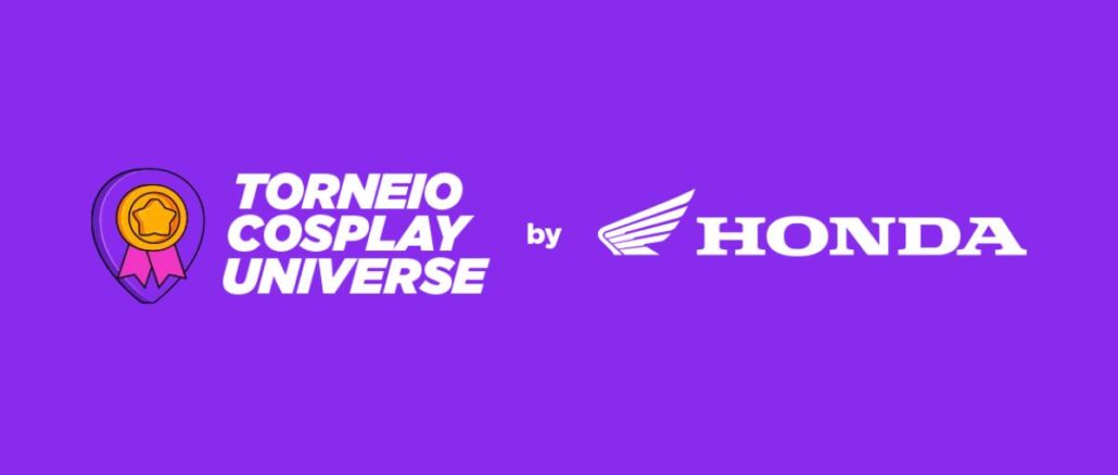 Torneio Cosplay Universe by Honda Banner roxo com o logotipo do Torneio Cosplay Universe, com ícone de medalha dourada com estrela e fita rosa, ao lado da palavra by e do logotipo branco da Honda com o símbolo de asa.