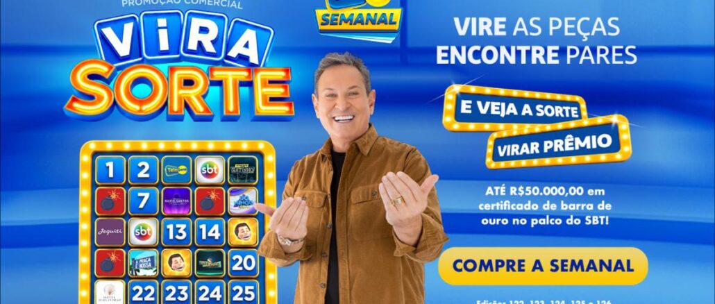Vira Sorte Tele Sena Semanal SBT Banner publicitário da promoção Vira Sorte da Tele Sena Semanal no SBT, com apresentador, grade de peças numeradas e prêmio de até R$50.000,00 em certificado de barra de ouro.