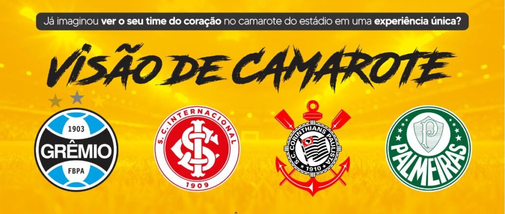 Promoção Visão de Camarote da Forla: assista ao seu time do coração no camarote do estádio. Participam Grêmio, Internacional, Corinthians e Palmeiras.