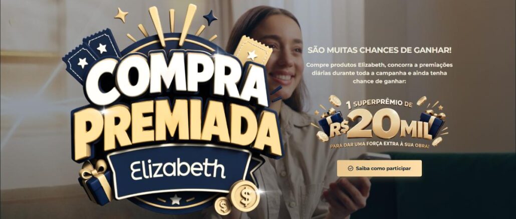 Elizabeth Compra Premiada Banner da promoção Compra Premiada Elizabeth com jovem sorridente segurando o celular e destaque para o superprêmio de R$20 mil para obra.