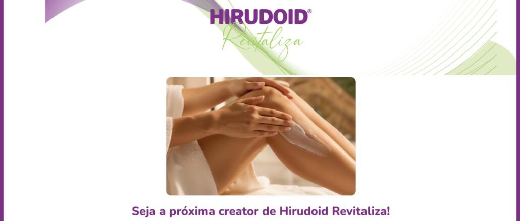 Hirudoid Revitaliza está procurando a sua nova criadora de conteúdo Peça do concurso Hirudoid Revitaliza mostrando mulher aplicando creme na perna, com o convite para ser a próxima creator da marca e concorrer a R$5 mil em vale-compras.