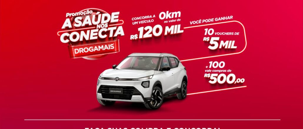 Promoção Drogamais A Sáude nos Conecta Banner da Promoção A Saúde nos Conecta Drogamais com SUV branco 0km e prêmios de R$120 mil, vouchers de R$5 mil e vales-compras de R$500,00.