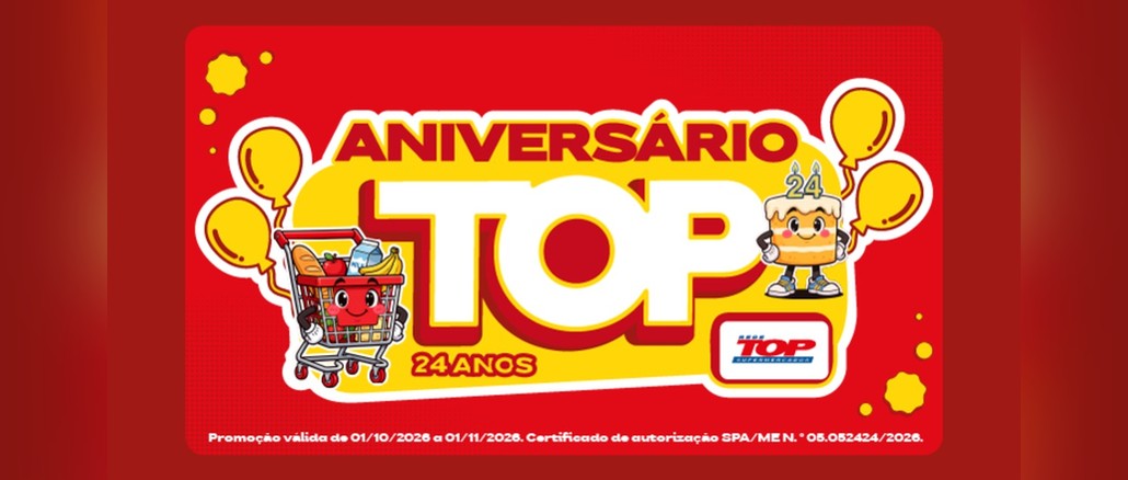 Aniversário TOP Rede TOP Supermercados Arte vermelha da promoção Aniversário TOP 24 anos da Rede TOP Supermercados, com balões amarelos, carrinho de compras e bolo de aniversário com velas de número 24.