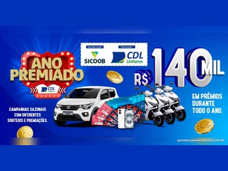 Arte da campanha Ano Premiado CDL Linhares 2026 com a frase R$140 mil em prêmios durante todo o ano, um Fiat Mobi branco, Smart TVs, um iPhone e três scooters elétricas, ao lado das marcas Sicoob e CDL Linhares