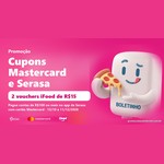 Arte rosa com o mascote Boletinho da Serasa comendo uma fatia de pizza, o texto Cupons Mastercard e Serasa e a chamada de 2 vouchers iFood de R$15 ao pagar contas de R$100 ou mais.
