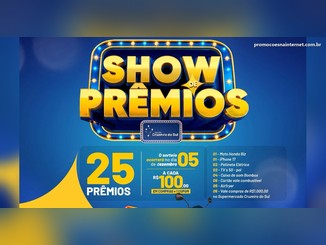 Arte da promoção Show de Prêmios dos Postos Cruzeiro do Sul, com letreiro dourado, 25 prêmios, cupom a cada R$100,00 em compras, sorteio em 05 de dezembro e lista com moto Honda Biz, iPhone 17, patinetes, TVs, caixas de som, vales e air fryers.