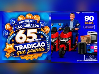 Arte da campanha 65 Anos do Super São Geraldo, com o selo "Tradição que premia" e balões, um homem de terno azul sobre uma moto elétrica vermelha, eletrodomésticos e a indicação de 90 dias de ofertas.