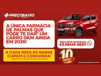 Arte da Promoção Preço Baixo o Ano Inteiro, das Farmácias Preço Baixo, com um Fiat Mobi vermelho 0km, a mensagem "A única farmácia de Palmas que pode te dar um carro 0km ainda em 2026!", o WhatsApp 63.98419-2807 e o selo 10 anos.