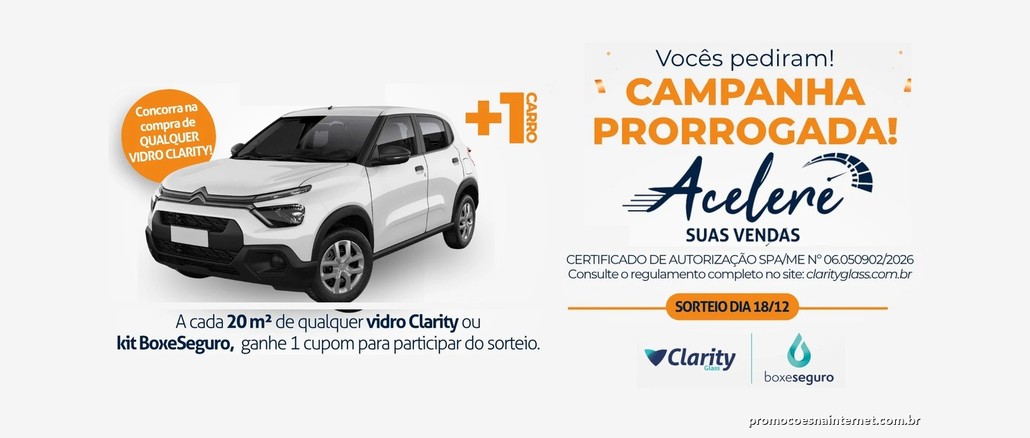 Arte da campanha Acelere suas Vendas, da Clarity Glass e BoxeSeguro, com a frase Campanha prorrogada, um carro branco Citroën, o selo mais um carro e a data do sorteio em 18/12.
