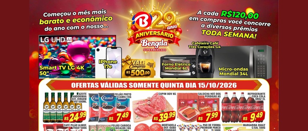 Promoção Aniversário Bengala 29 Anos Aniversário de 29 anos do Supermercado Bengala: a cada R$120,00 em compras, concorra a prêmios toda semana, como Smart TV, iPhone 17e e vale-compras de R$500