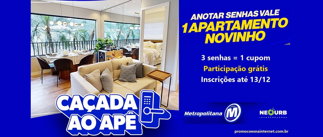 Sala de apartamento decorada com sofá bege, mesa de jantar e varanda envolta por palmeiras, ao lado do texto "Anotar senhas vale 1 apartamento novinho", do logo Caçada ao Apê e das marcas Metropolitana e Neourb.