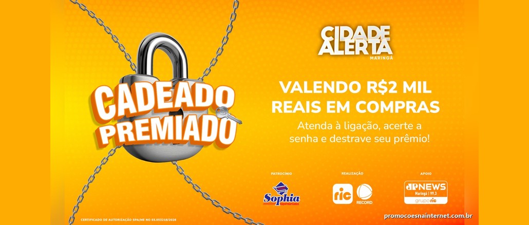 Arte laranja do Cadeado Premiado Maringá 2026 com cadeado prateado e correntes, o texto Valendo R$2 mil reais em compras e a logomarca do programa Cidade Alerta Maringá.