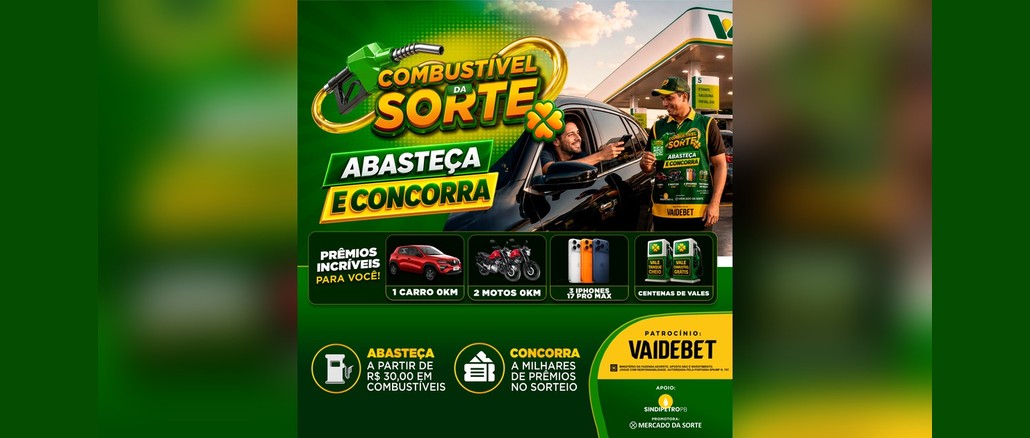 Arte da promoção Combustível da Sorte com a frase "Abasteça e concorra", frentista mostrando um QR Code a motorista sorridente em posto de combustível e os prêmios: 1 carro 0km, 2 motos 0km, 3 iPhones 17 Pro Max e centenas de vales-combustível.