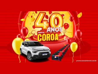 Logo "40 anos Comercial Coroa" em destaque, com um Citroën C3 branco e uma fileira de TVs de 32 polegadas à frente, cercados de balões vermelhos e amarelos sobre fundo vermelho.
