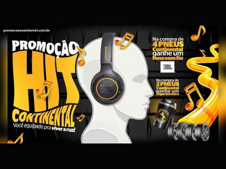 Arte da Promoção Hit Continental: fone de ouvido Bluetooth JBL, copo térmico e pneus Continental sobre fundo preto com notas musicais amarelas. Na compra de 4 pneus, um fone sem fio; na compra de 2 pneus, um copo térmico.