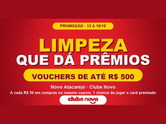 Arte vermelha com o título "Limpeza que dá prêmios" em amarelo e branco, faixa amarela com "Vouchers de até R$500", as datas 13 a 16/10 e o logo do Clube Novo.