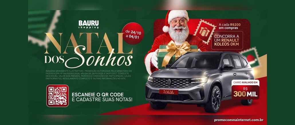 Natal 2026 Bauru Shopping Arte da promoção Natal dos Sonhos do Bauru Shopping com um Papai Noel segurando um presente atrás de um SUV Renault Koleos cinza, a chamada "A cada R$200 em compras, concorra a um Renault Koleos 0km", o período de 24/10 a 04/01 e um QR Code para cadastrar notas.