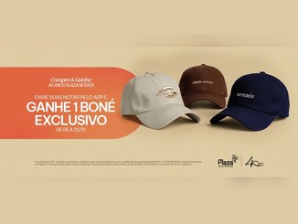 Banner da promoção Compre & Ganhe 40 anos do Plaza Niterói, com três bonés exclusivos nas cores bege, marrom e azul-marinho e o texto "Envie suas notas pelo app e ganhe 1 boné exclusivo, de 06 a 25/10".