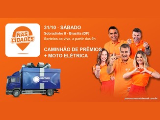 Arte laranja do evento Record nas Cidades em Sobradinho II, com o logo Nas Cidades, um caminhão de prêmios azul com laço e cinco apresentadores da Record Brasília, com a data 31/10 e a chamada Caminhão de Prêmios + Moto Elétrica.