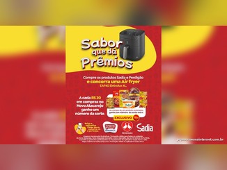 Arte da promoção Sabor que dá Prêmios do Novo Atacarejo, com uma fritadeira Air Fryer Electrolux EAF40 sobre fundo amarelo e vermelho, produtos Sadia, Perdigão e Deline e as regras para ganhar números da sorte.