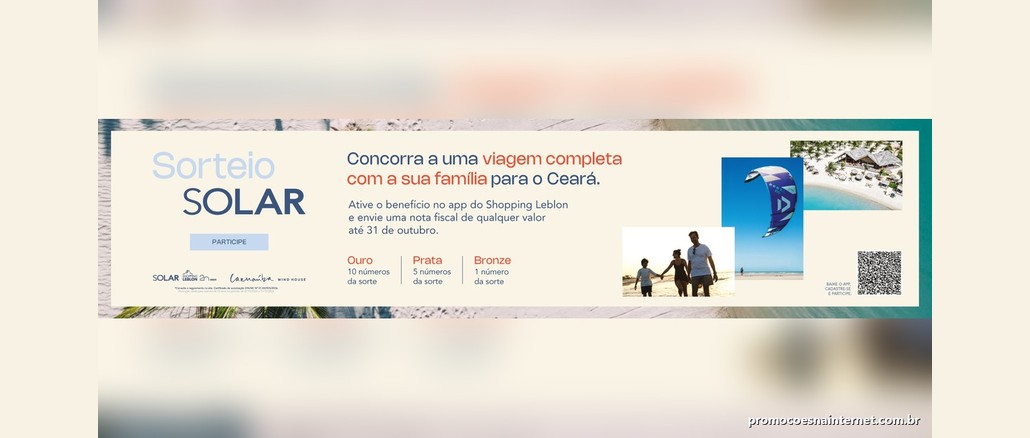 Banner do Sorteio Solar do Shopping Leblon com a chamada "Concorra a uma viagem completa com a sua família para o Ceará" e as faixas Ouro, Prata e Bronze com 10, 5 e 1 número da sorte