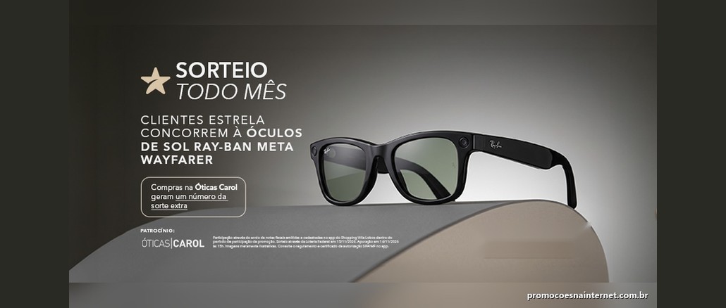 Óculos de sol Ray-Ban Meta Wayfarer pousado sobre uma superfície curva, ao lado do texto "Sorteio todo mês: clientes estrela concorrem a óculos de sol Ray-Ban Meta Wayfarer" e do selo de patrocínio Óticas Carol.