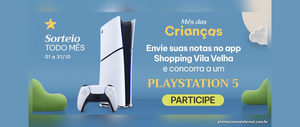 Promoção Shopping Vila Velha Banner azul do Shopping Vila Velha com um PlayStation 5 e controle ao centro, a indicação "Sorteio todo mês" de 01 a 31/10 e a chamada para enviar notas no app e concorrer ao console