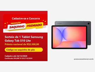 Arte vermelha da Promoção Saquinho Premiado com o texto Sorteio de 1 Tablet Samsung Galaxy Tab S10 Lite, prêmio nacional de R$2.500,00, e a foto do tablet cinza ao lado.