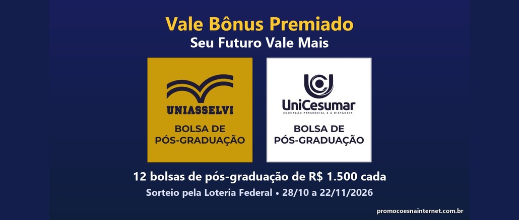Arte da Promoção Vale Bônus Premiado Seu Futuro Vale Mais com os selos das bolsas de pós-graduação Uniasselvi e Unicesumar sobre fundo azul-marinho.